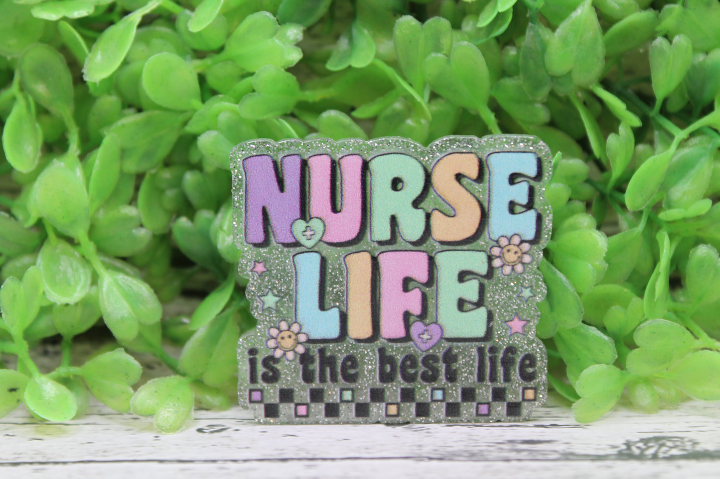 NURSE Life is the Best Life Badge Reel