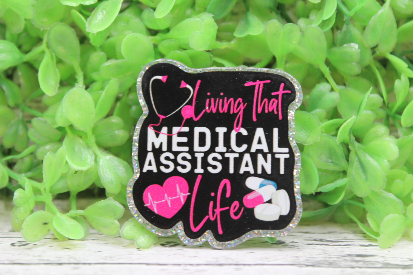 Living That Medical Assistant Life Badge Reel