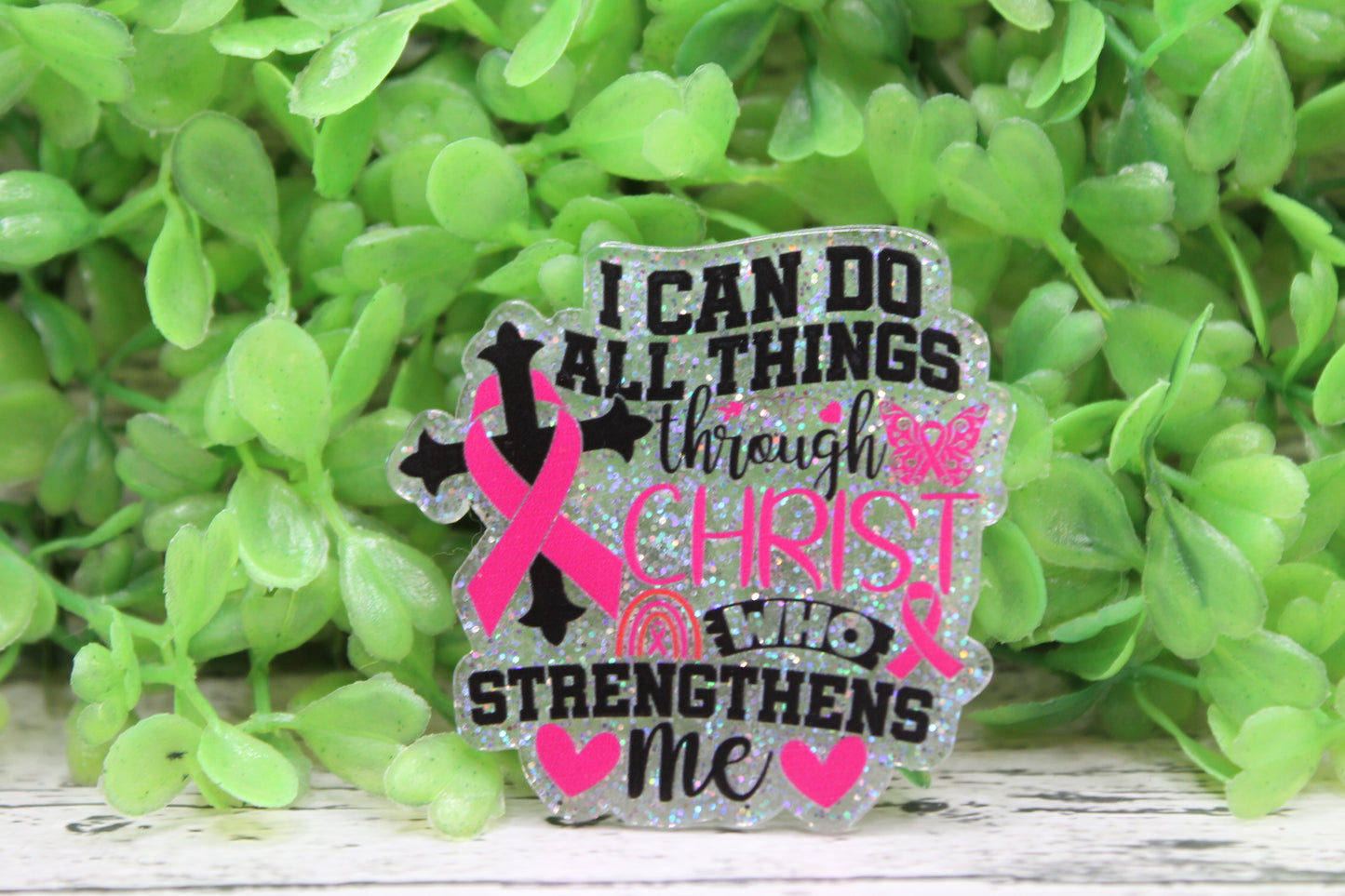 I Can Do All Things Breast Cancer Awareness Badge Reel