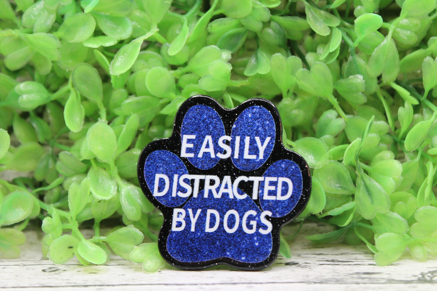 Easily Distracted By Dogs Paw Print Badge Reel