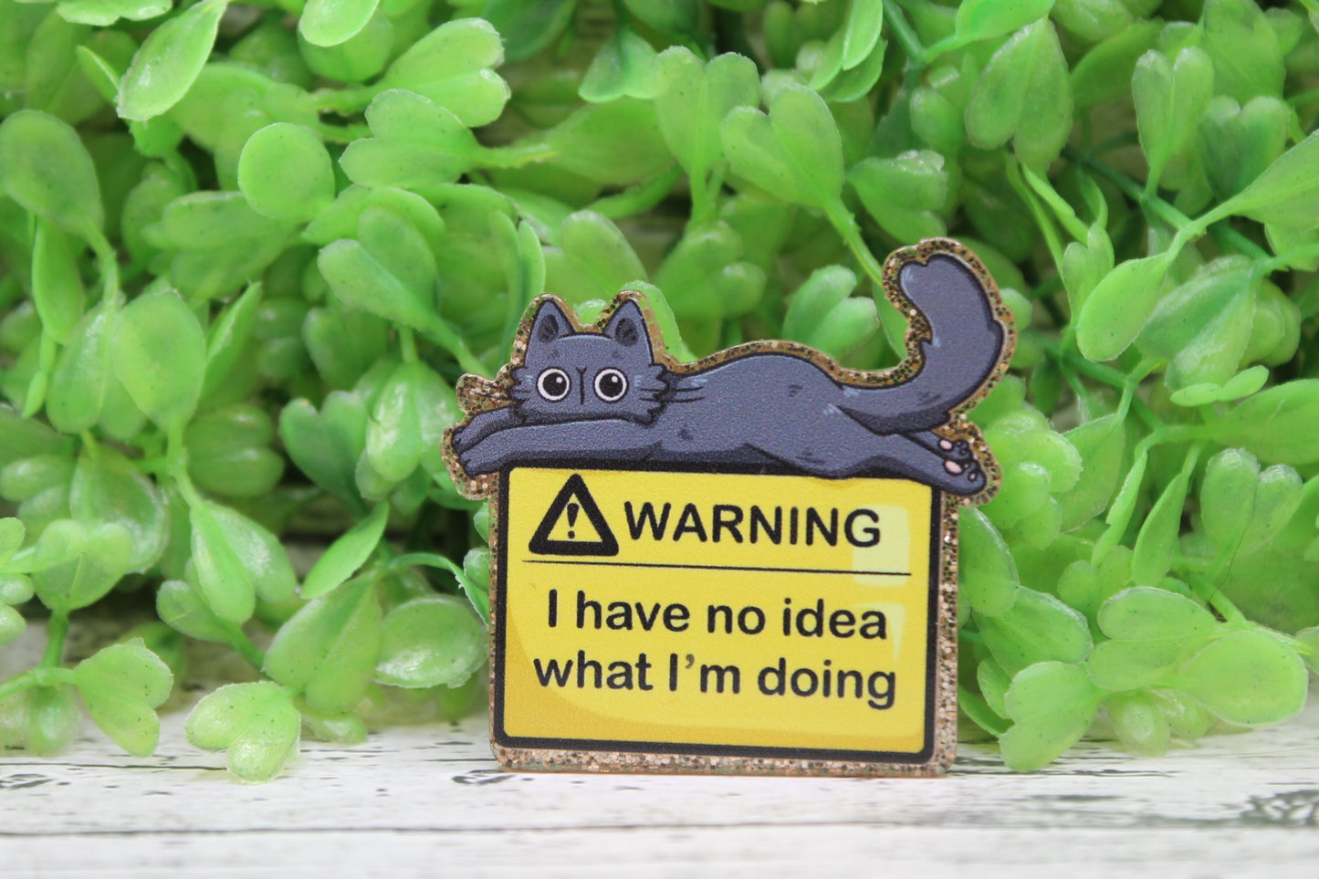 WARNING I Have No Idea Badge Reel