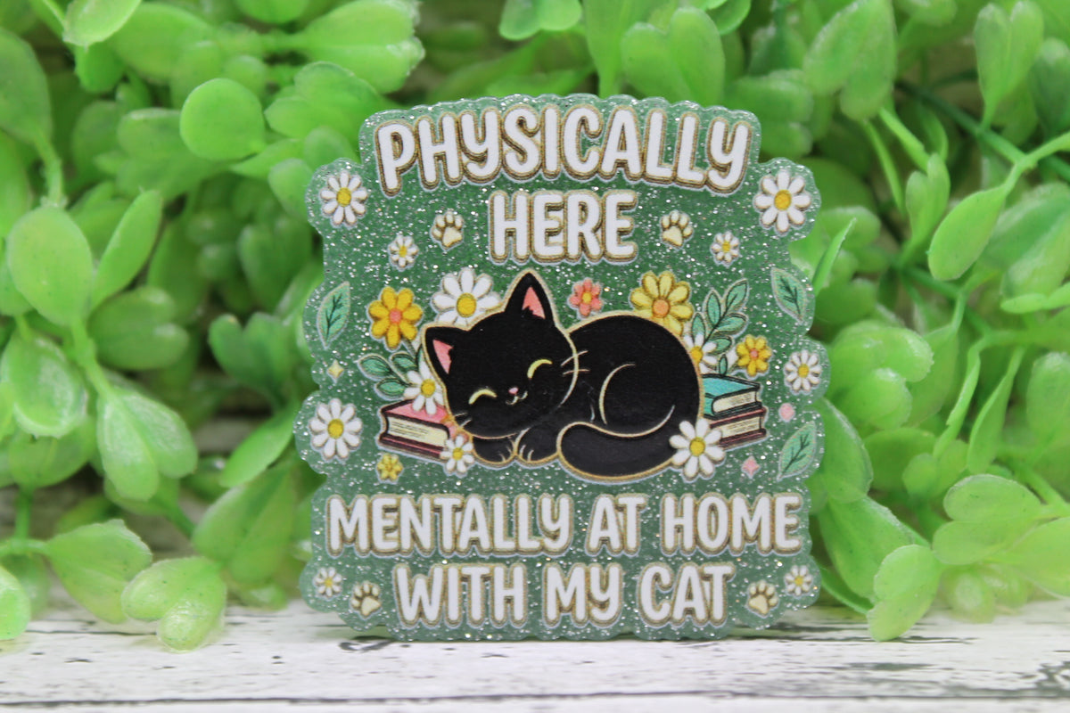 Mentally At Home With My Cat Badge Reel