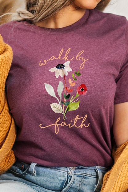 Walk By Faith Flowers Spring Time Tee