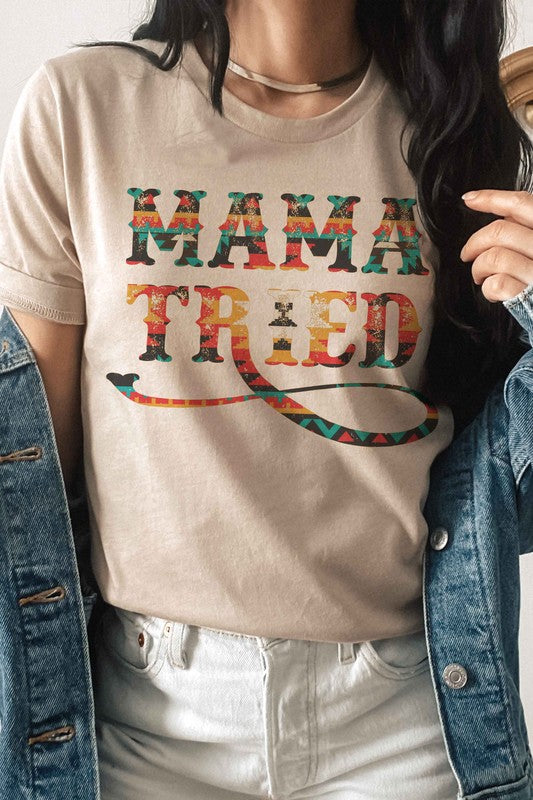 MAMA TRIED Graphic T-Shirt