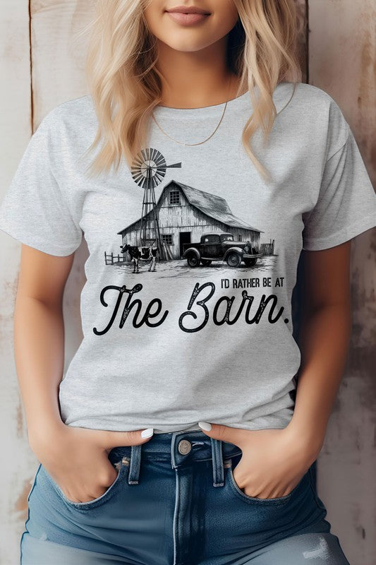 I'd Rather Be At The Barn, Farm Graphic Tee