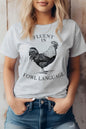 Fluent In Fowl Language, Farm Graphic Tee