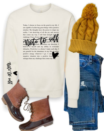 Note to Self Crew Sweatshirt {Ships in 3-5 Days}