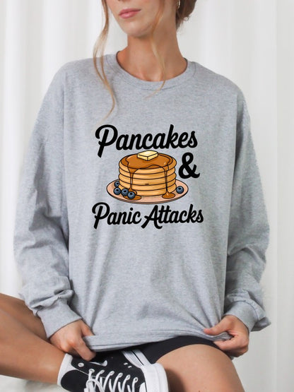 Pancakes and Panic Attacks Graphic Sweatshirt PLUS {Ships in 3-5 Days}