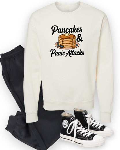 Pancakes and Panic Attacks Graphic Sweatshirt {Ships in 3-5 Days}