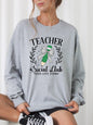 Teacher Social Club Crew Sweatshirt