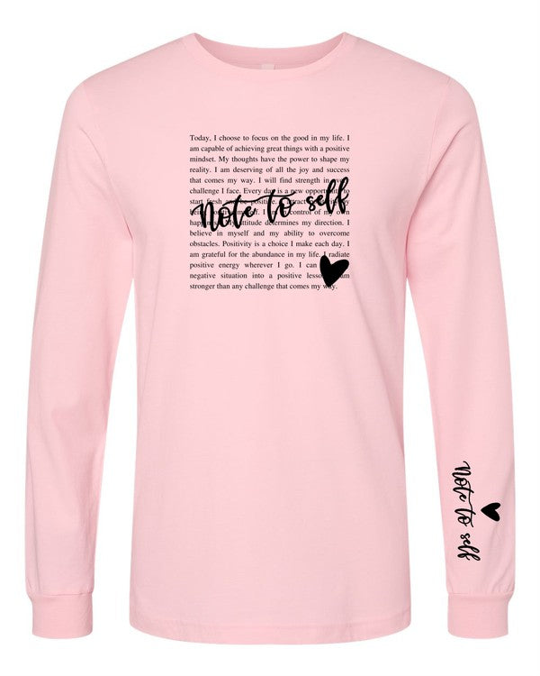 Note to Self Long Sleeve Tee {Ships in 3-5 Business Days}