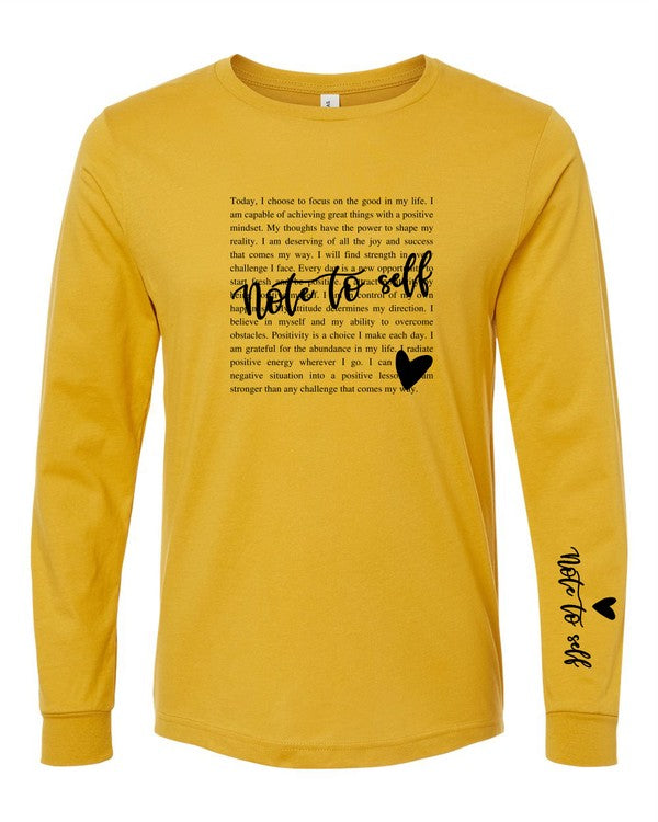 Note to Self Long Sleeve Tee {Ships in 3-5 Business Days}