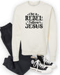 Be A Rebel Follow Jesus Crew Graphic Sweatshirt