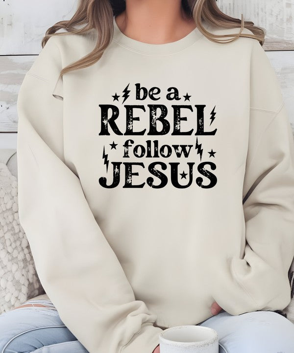 Be A Rebel Follow Jesus Crew Graphic Sweatshirt