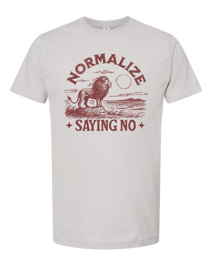 Normalize Saying No Graphic Tee