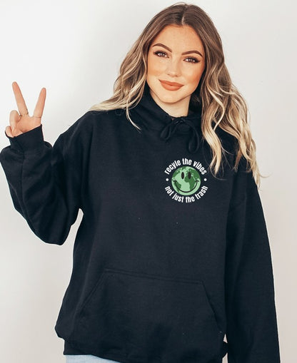 Recycle the Vibes Not Just Trash Graphic Hoodie