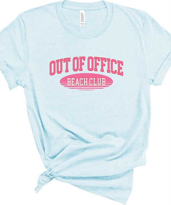 Out of The Office Bella Canvas Graphic Tee