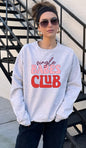 Single Babes Club Crew Neck Graphic Sweatshirt {Ships in 3-5 Business Days}