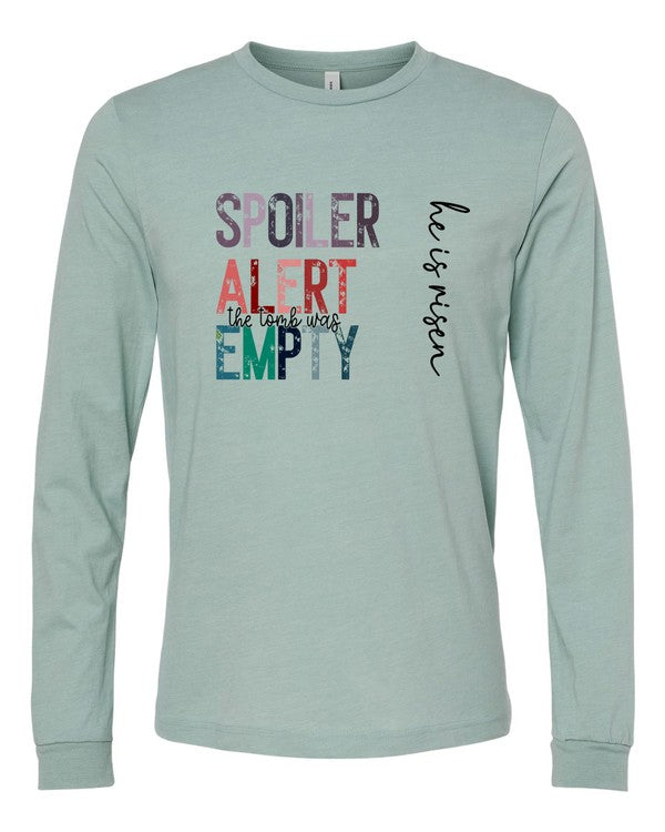 Spoiler Alert the tomb was empty Long Sleeve Tee