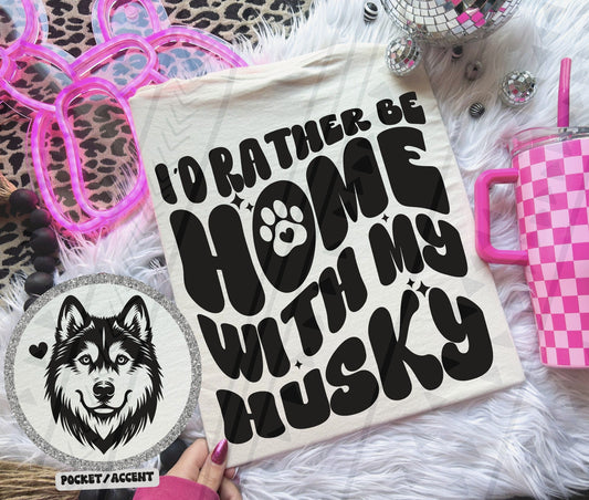 Rather be home with my dog tee - Multiple Breeds