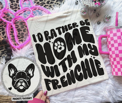 Rather be home with my dog tee - Multiple Breeds