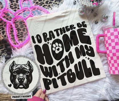 Rather be home with my dog tee - Multiple Breeds