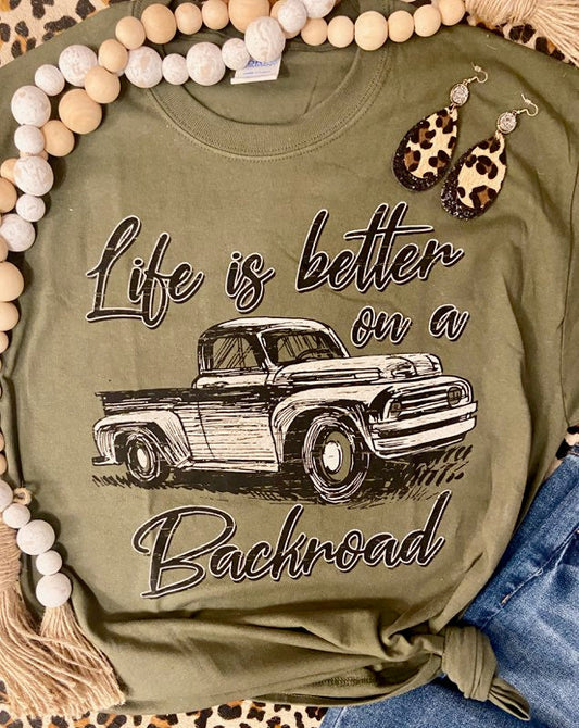 Life is Better on a Backroad ♡ Ships in 3-7 Bus. Days