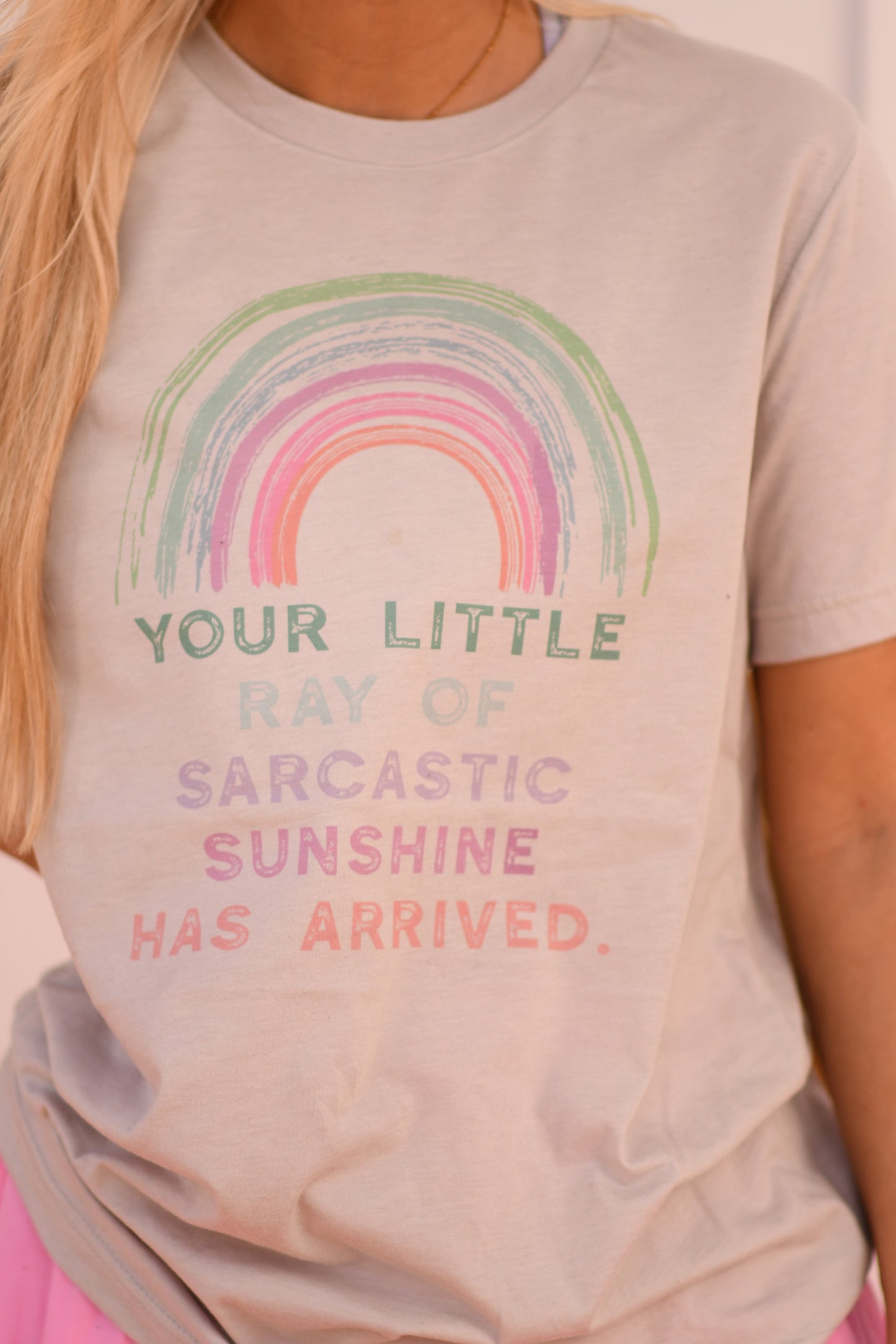 Your Little Ray Of Sarcastic Sunshine Has Arrived Tee ♡ Ships in 5-7 Bus. Days