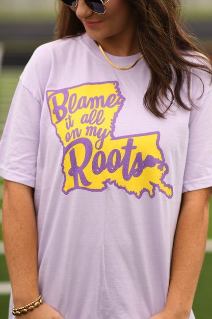 Blame It All On My Roots Louisiana Tee