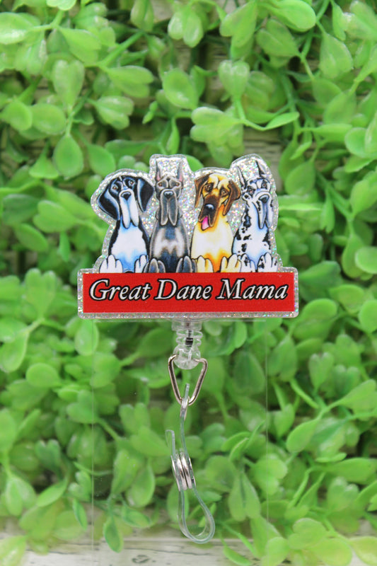 Great Dane Mama Badge Reel