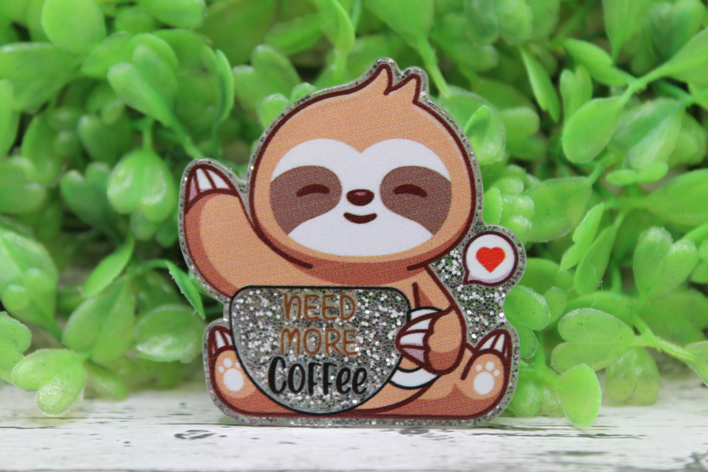 Need More Coffee Sloth Badge Reel