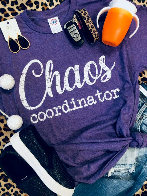 Chaos Coordinator Tee {Ships in 3-5 Bus. Days}