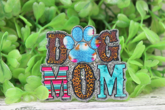 DOG MOM Serape Badge Reel