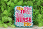 It's Me. Hi. I'm The Nurse. Badge Reel