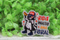 Red White and Feral Badge Reel