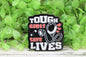 Tough Girls Save Lives Badge Reel