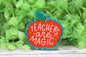 Teachers Are Magic Badge Reel
