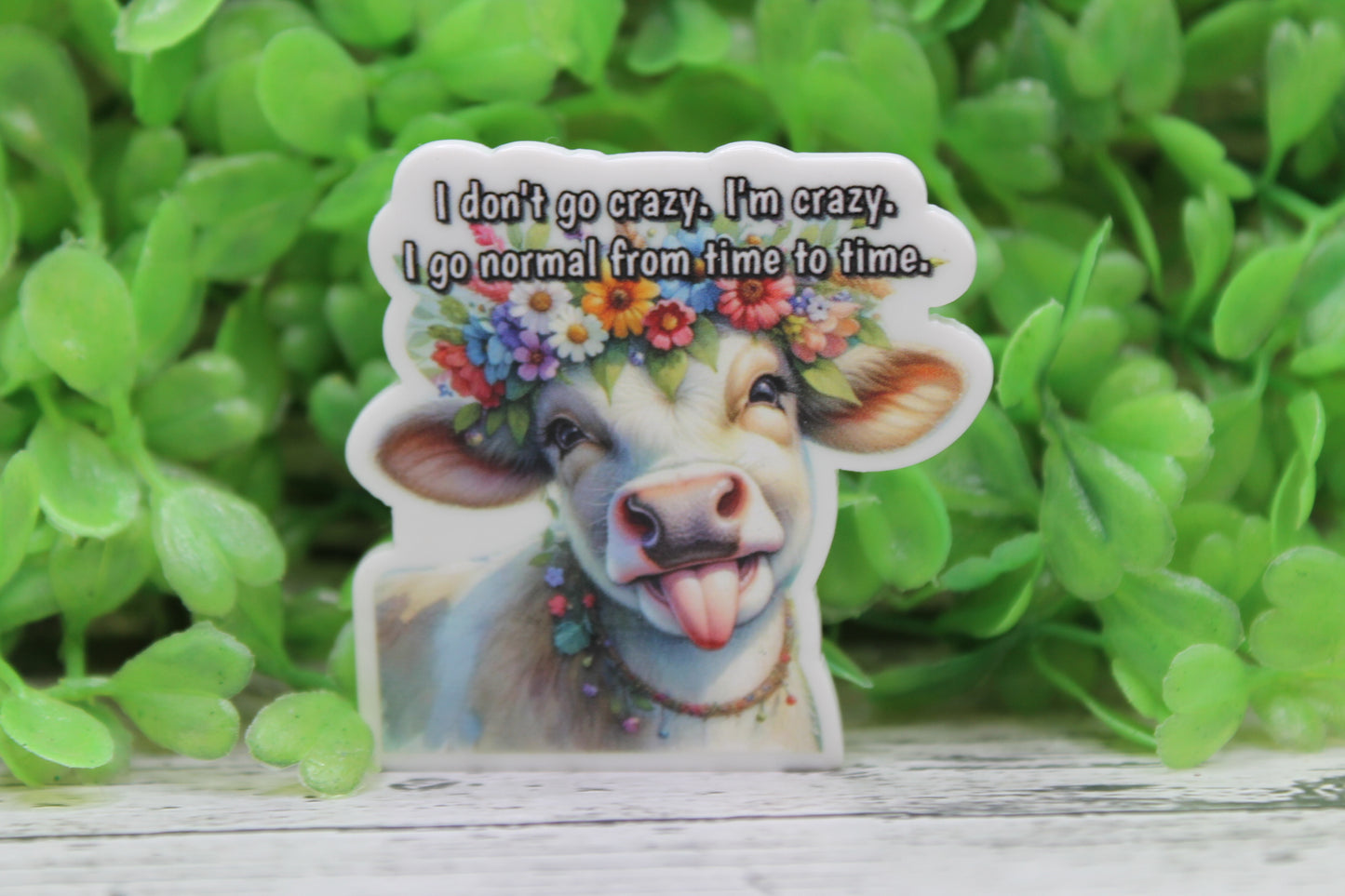 I Go Normal From Time to Time Badge Reel