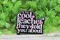 I'm The Cool Teacher Badge Reel