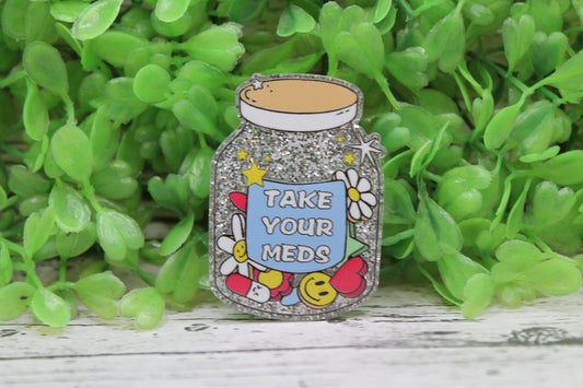 Take Your Meds Badge Reel