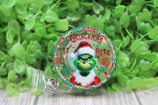 Grinchmas is Here • Badge/ID Holder with Clip