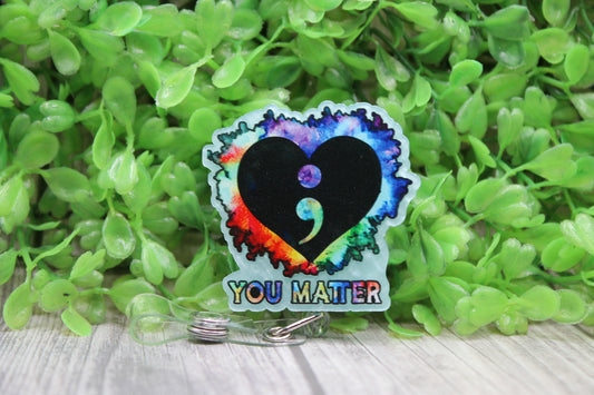 You Matter ; Heart • Badge/ID Holder with Clip