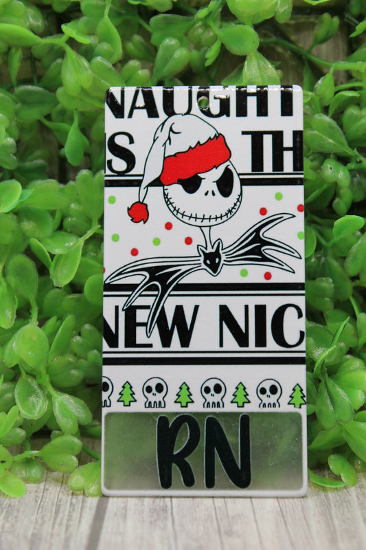 RN Naughty Is The New Nice • Badge Buddy