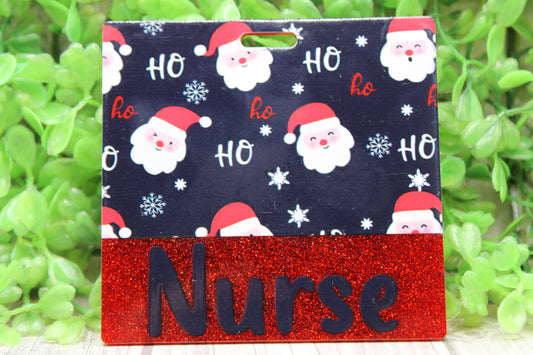 NURSE Santa Ho Ho Ho • Badge Buddy