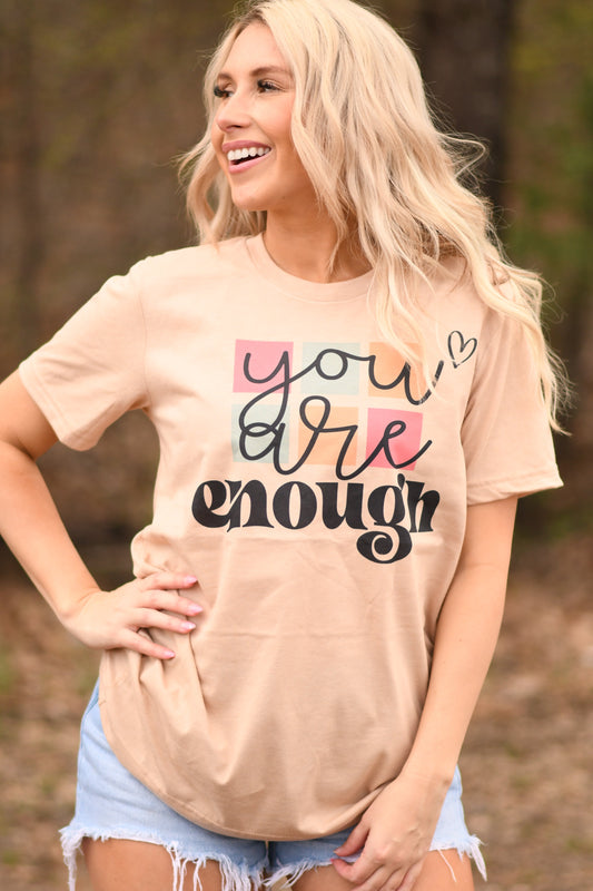 You Are Enough Tee {Ships in 5-10 Bus. Days}