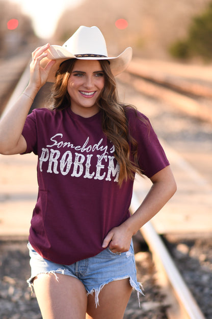 Somebody’s Problem Tee