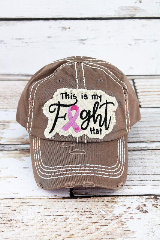 DISTRESSED 'THIS IS MY FIGHT HAT' CAP